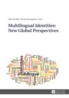 Image for Multilingual identities: new global perspectives