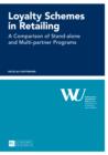 Image for Loyalty Schemes in Retailing: A Comparison of Stand-Alone and Multi-Partner Programs