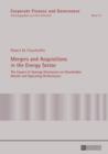 Image for Mergers and Acquisitions in the Energy Sector: The Impact of Synergy Disclosures on Shareholder Wealth and Operating Performance : 14