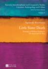 Image for Little Sister Death: Finitude in William Faulkner&#39;s &quot;The Sound and the Fury&quot;