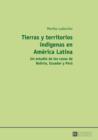 Image for Tierras y territorios indigenas en America Latina: Un estudio de los casos de Bolivia, Ecuador y Peru