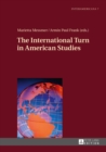 Image for The international turn in American studies : volume 7