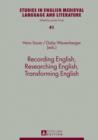 Image for Recording English, researching English, transforming English: with the assistance of Veronika Traidl : v. 41