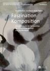 Image for Faszination Komposition: Grundelemente der Komposition im bildnerischen Bereich- Ein Werkbuch- 2., unveraenderte Auflage
