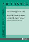 Image for Protection of human life in its early stage: intellectual foundations and legal means : 10