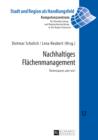 Image for Nachhaltiges Flaechenmanagement: Flaechensparen, aber wie?