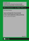 Image for Aproximacion funcional a los marcadores discursivos: Analisis y aplicacion lexicografica