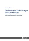 Image for Interpretation selbstaendiger Saetze im Diskurs: Syntax und Intonation in Interaktion