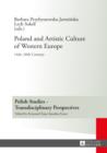 Image for Poland and artistic culture of Western Europe: 14th-20th century.