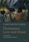 Image for Humanism, love, and music