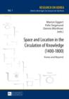 Image for Space and location in the circulation of knowledge (1400-1800): Korea and beyond