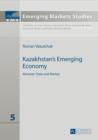Image for Kazakhstan&#39;s Emerging Economy: Between State and Market