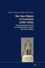 Image for Das Haus Digeon in Frankreich (1096-1856): Eine genealogische Studie im adelsrechtlichen Kontext des Ancien Regime