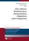 Image for Alice Munro: Reminiscence, Interpretation, Adaptation and Comparison : Vol. 8