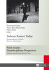 Image for Tadeusz Kantor today: metamorphoses of death, memory and presence : Volume 7