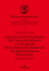 Image for Visio monachi de Eynsham. Die Vision des Moenchs von Eynsham. Die kartaeusische Redaktion des Spaetmittelalters (Fassung E): Einleitung und Edition
