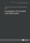 Image for Sociologies of formality and informality