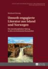 Image for Umwelt-engagierte Literatur aus Island und Norwegen: Ein interdisziplinaerer Beitrag zu den &quot;environmental humanities&quot;