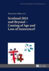 Image for Scotland 2014 and Beyond: Coming of Age and Loss of Innocence? : Bd./Vol. 39
