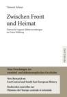 Image for Zwischen Front und Heimat: Osterreich-Ungarns Militarverwaltungen im Ersten Weltkrieg : Bd. 2 =