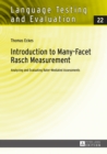 Image for Introduction to many-facet Rasch measurement: analyzing and evaluating rater-mediated assessments : 22