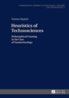 Image for Heuristics of technosciences: philosophical framing in the case of nanotechnology : 5