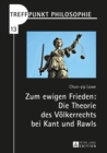 Image for Zum ewigen Frieden: Die Theorie des Voelkerrechts bei Kant und Rawls