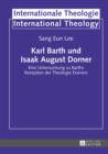 Image for Karl Barth und Isaak August Dorner: Eine Untersuchung zu Barths Rezeption der Theologie Dorners