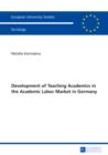 Image for Development of Teaching Academics in the Academic Labor Market in Germany : 459