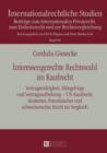 Image for Interessengerechte Rechtswahl im Kaufrecht: Vertragswidrigkeit, Maengelruege und Vertragsaufhebung - UN-Kaufrecht, deutsches, franzoesisches und schweizerisches Recht im Vergleich