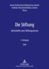 Image for Die Stiftung: Jahreshefte zum Stiftungswesen- 3. Jahrgang / 2009 : 3