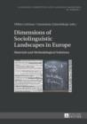 Image for Dimensions of sociolinguistic landscapes in Europe: materials and methodological solutions : 7