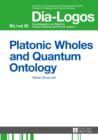Image for Platonic wholes and quantum ontology : 20