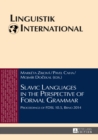 Image for Slavic languages in the perspective of formal grammar: proceedings of FDSL 10.5, Brno 2014
