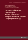 Image for Learner and Teacher Autonomy in Higher Education: Perspectives from Modern Language Teaching : 14