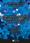 Image for Individual differences in speech production and perception