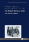 Image for Die Praxis der/des Echo