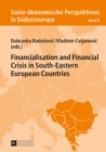 Image for Financialisation and Financial Crisis in South-Eastern European Countries : Bd./vol. 4