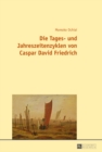 Image for Die Tages- und Jahreszeitenzyklen von Caspar David Friedrich