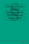 Image for Studien V: Entwicklungen des Oeffentlichen und Privatrechts II