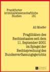 Image for Fragilitaeten des Rechtsstaates seit dem 11. September 2001 im Spiegel der Rechtsprechung des Bundesverfassungsgerichts