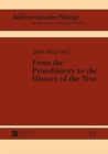 Image for From the protohistory to the history of the text