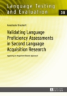 Image for Validating language proficiency assessments in second language acquisition research: applying an argument-based approach : 38