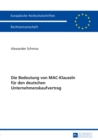 Image for Die Bedeutung von MAC-Klauseln fuer den deutschen Unternehmenskaufvertrag