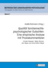 Image for Qualitaet familienrechtspsychologischer Gutachten: Eine empirische Analyse mit Praxiskommentaren