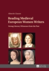 Image for Reading Medieval European Women Writers