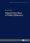 Image for Poland&#39;s New Ways of Public Diplomacy