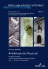 Image for Archaeologie des Hospitals: Pauperes et infirmi in Fuersorgeinstitutionen noerdlich der Alpen vom 12. bis zum 19. Jahrhundert
