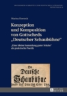 Image for Konzeption und Komposition von Gottscheds  Deutscher Schaubuehne>>: Eine kleine Sammlung guter Stuecke>> als praktische Poetik