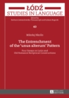 Image for The Entrenchment of the  unus alterum>> Pattern: Four Essays on Latin and Old Romance Reciprocal Constructions